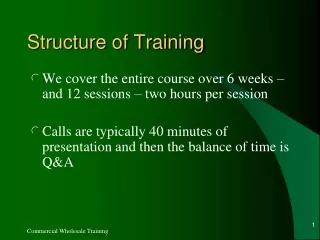 Structure of Training