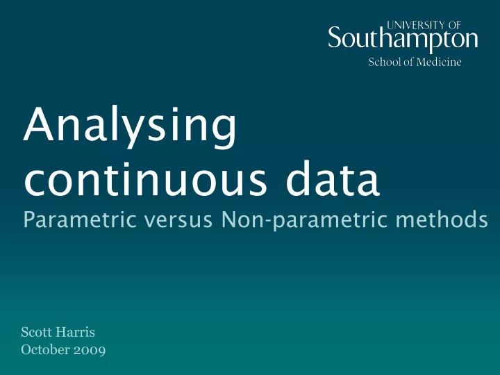 analysing continuous data parametric versus non parametric methods