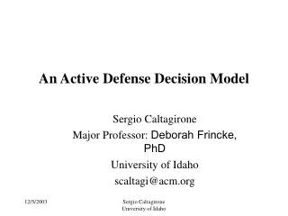 An Active Defense Decision Model