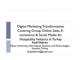 Fazli  Yildirim Okan  University ,  Information Systems and Technologies, Istanbul, Turkey