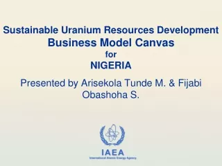 Sustainable Uranium Resources Development  Business Model Canvas  for  NIGERIA