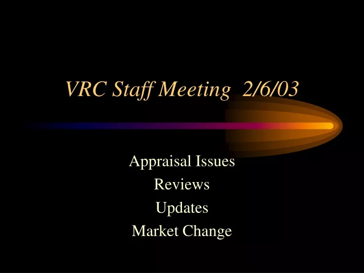 vrc staff meeting 2 6 03