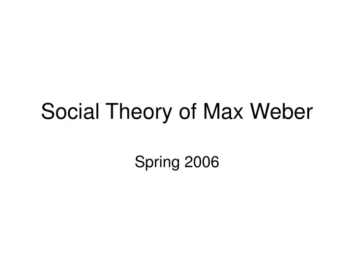 social theory of max weber