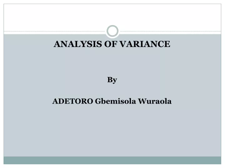 analysis of variance by adetoro gbemisola wuraola