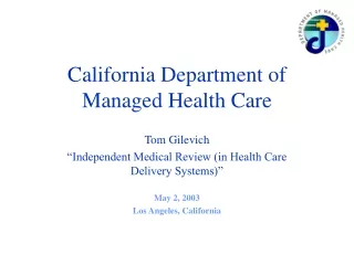 California Department of  Managed Health Care Tom Gilevich