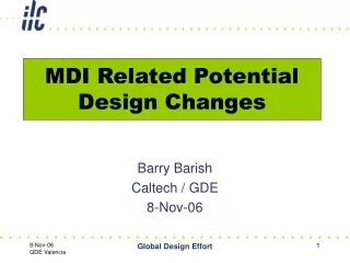 MDI Related Potential Design Changes