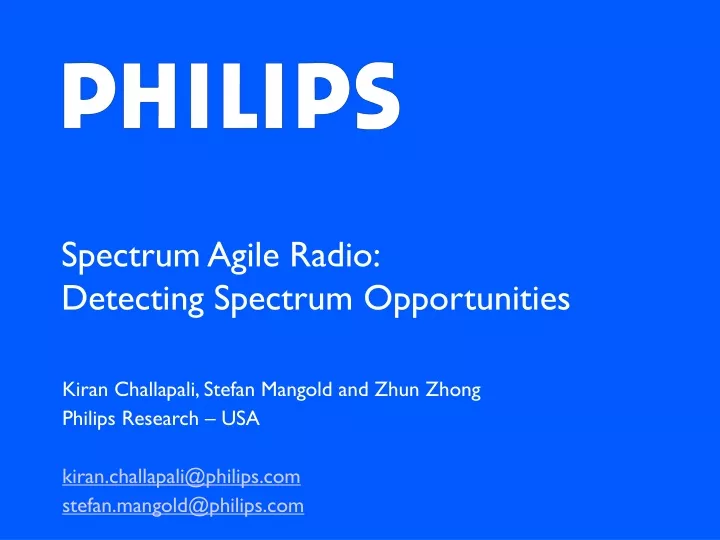 spectrum agile radio detecting spectrum opportunities