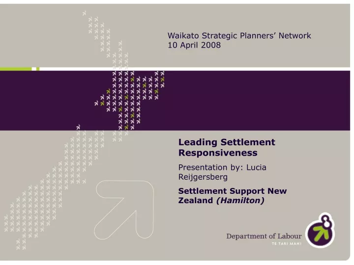 waikato strategic planners network 10 april 2008