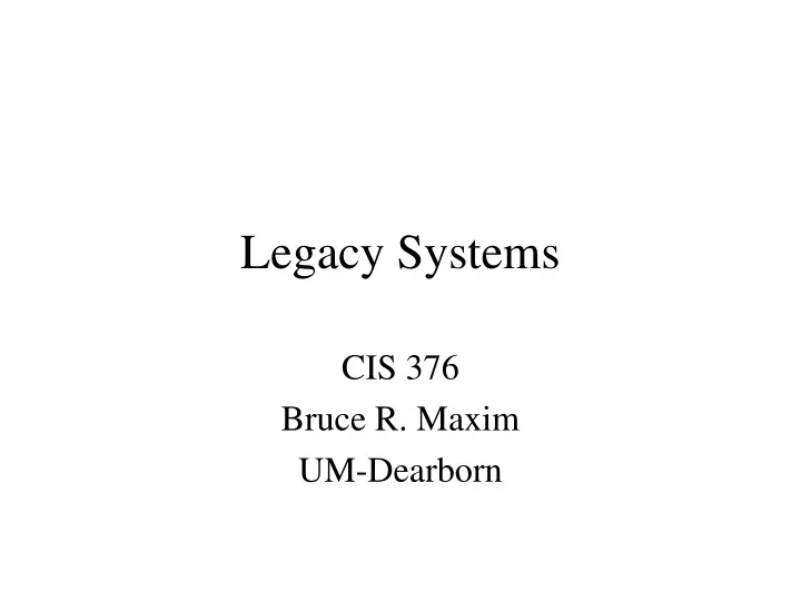 legacy systems