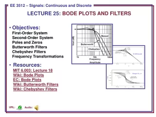 LECTURE 25:  BODE PLOTS AND FILTERS