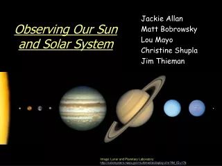 Observing Our Sun and Solar System