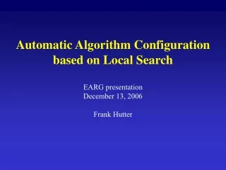 Automatic Algorithm Configuration based on Local Search