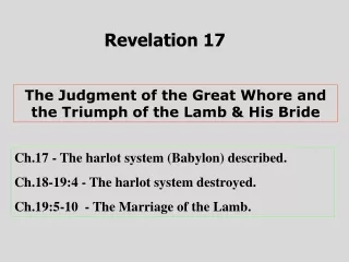 The Judgment of the Great Whore and the Triumph of the Lamb &amp; His Bride