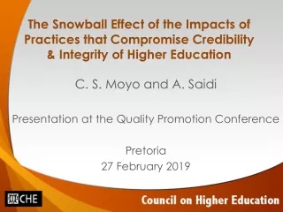C. S. Moyo and A. Saidi  Presentation at the Quality Promotion Conference Pretoria