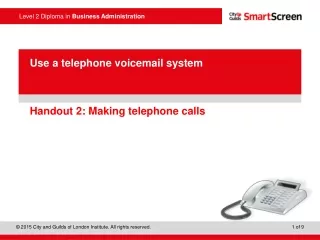 Use a telephone voicemail system