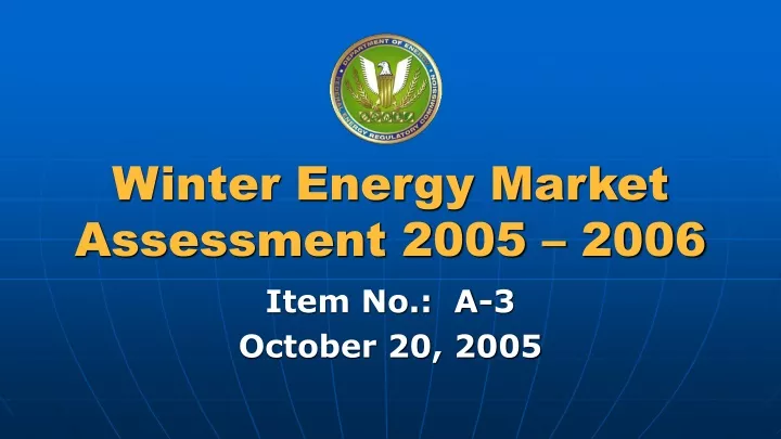 winter energy market assessment 2005 2006