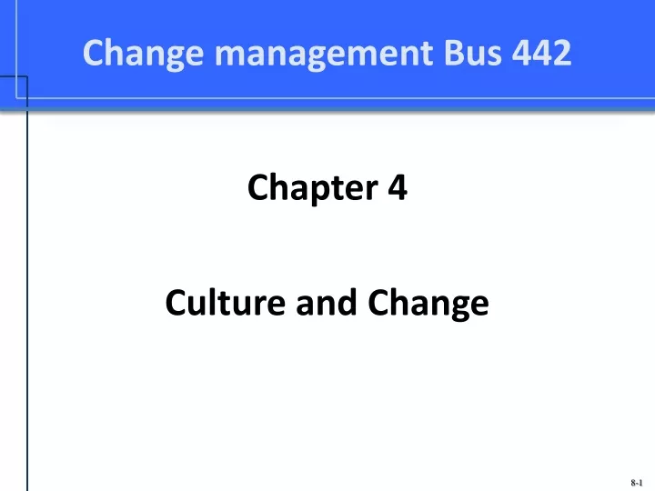 change management bus 442