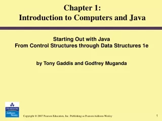 Chapter 1:  Introduction to Computers and Java