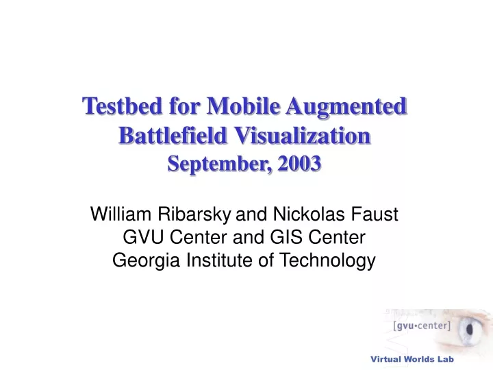 testbed for mobile augmented battlefield