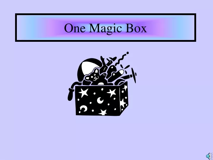 one magic box
