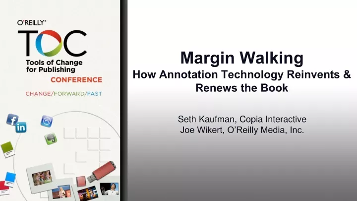margin walking how annotation technology reinvents renews the book