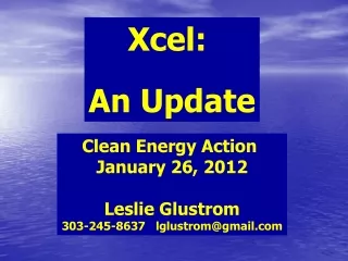 Xcel:  An Update