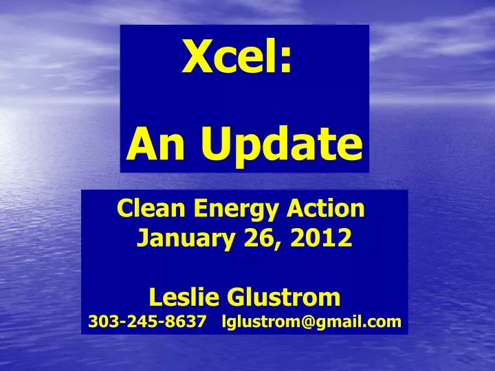 xcel an update