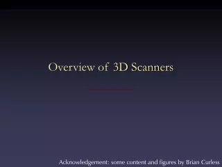 Overview of 3D Scanners