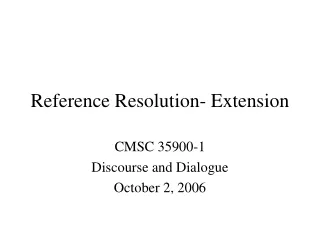 Reference Resolution- Extension