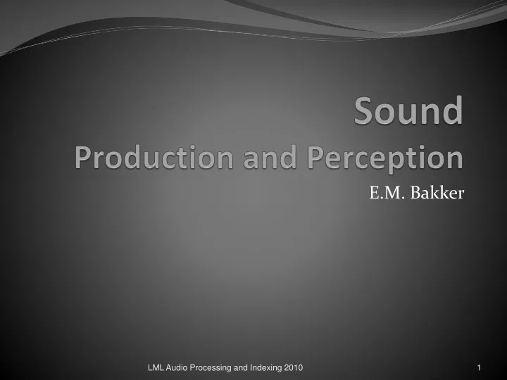 sound production and perception