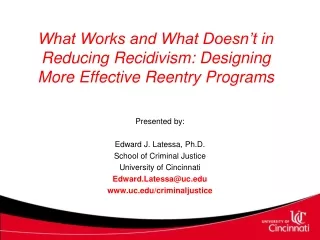 What Works and What Doesn’t in Reducing Recidivism: Designing More Effective Reentry Programs