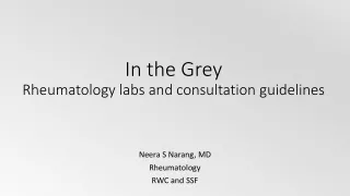 In the Grey Rheumatology labs and consultation guidelines