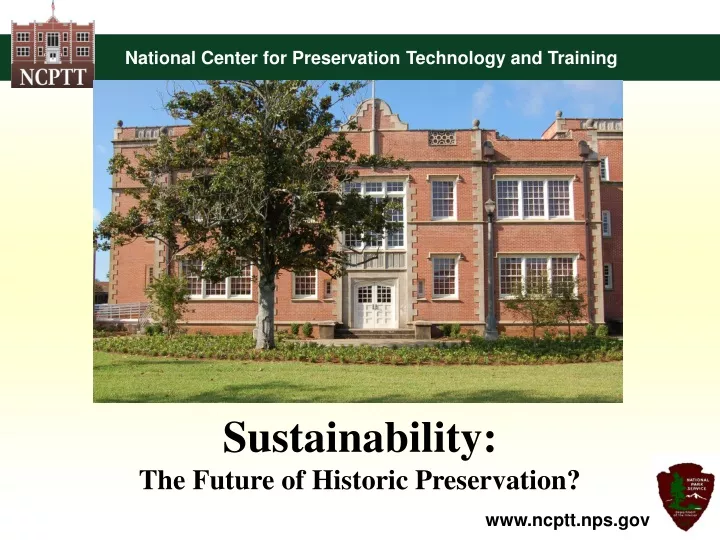 sustainability the future of historic preservation