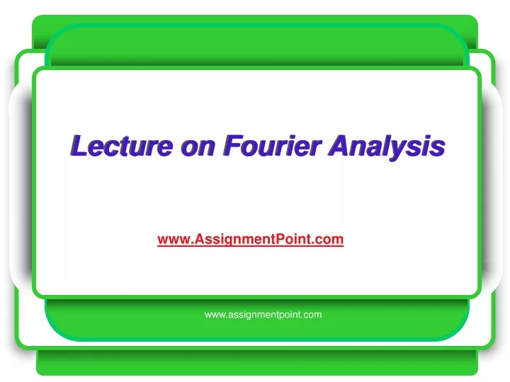 lecture on fourier analysis