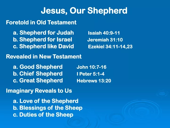 jesus our shepherd foretold in old testament