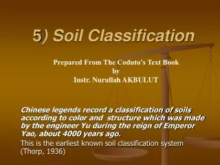 5 )  Soil Classification