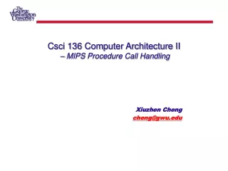 Csci 136 Computer Architecture II  – MIPS Procedure Call Handling