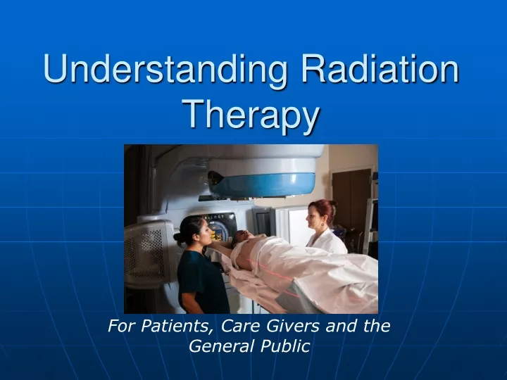 understanding radiation therapy