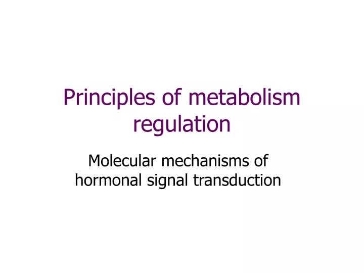 principles of metabolism regulation