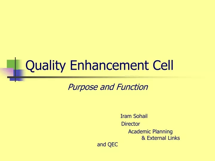 quality enhancement cell