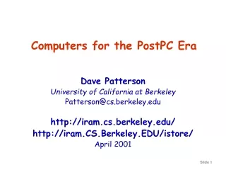 Computers for the PostPC Era