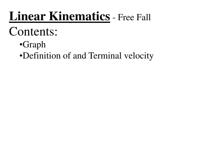 linear kinematics free fall contents graph