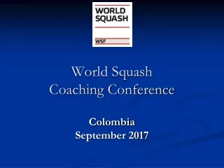 World Squash  Coaching Conference