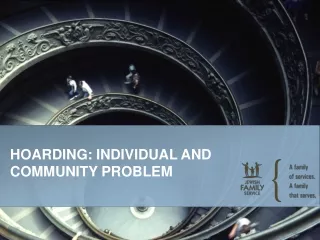 Hoarding: Individual and community problem