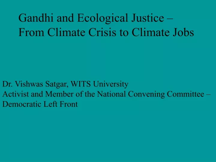 gandhi and ecological justice from climate crisis
