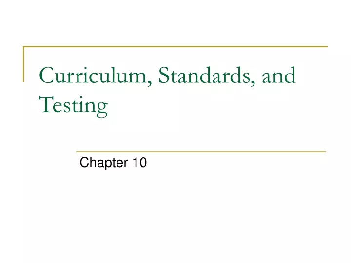 curriculum standards and testing