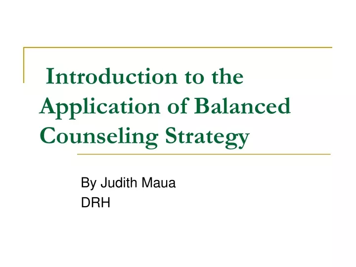 introduction to the application of balanced counseling strategy