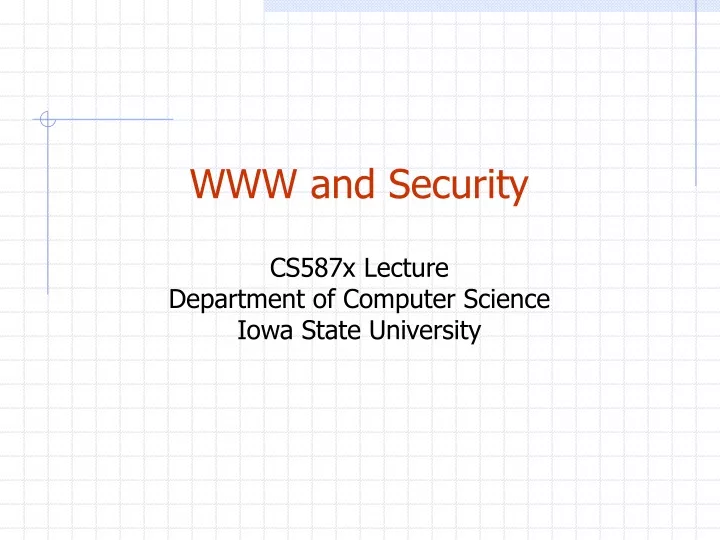 www and security cs587x lecture department