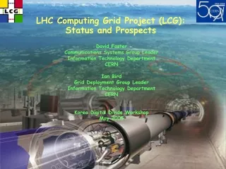 LHC Computing Grid Project (LCG): Status and Prospects