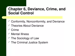 Chapter 6, Deviance, Crime, and Social Control